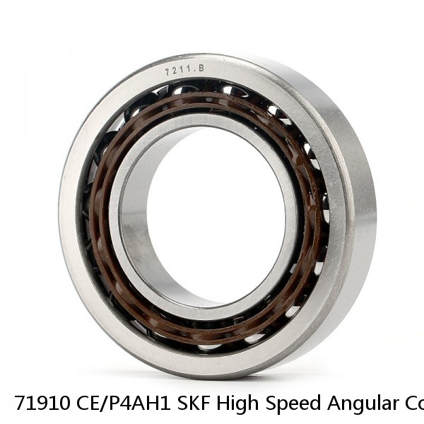 71910 CE/P4AH1 SKF High Speed Angular Contact Ball Bearings