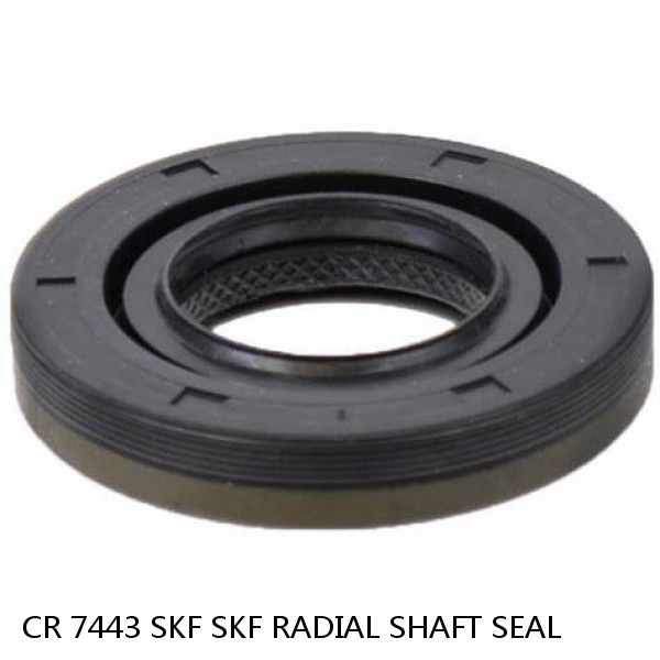 CR 7443 SKF SKF RADIAL SHAFT SEAL